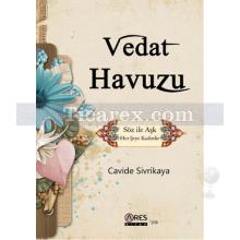 Vedat Havuzu | Cavide Sivrikaya