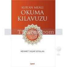 Kur'an Meali Okuma Kılavuzu | Yaşar Soyalan