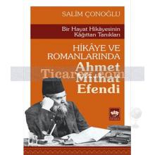 hikaye_ve_romanlarinda_ahmet_mithat_efendi