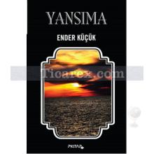 Yansıma | Ender Küçük