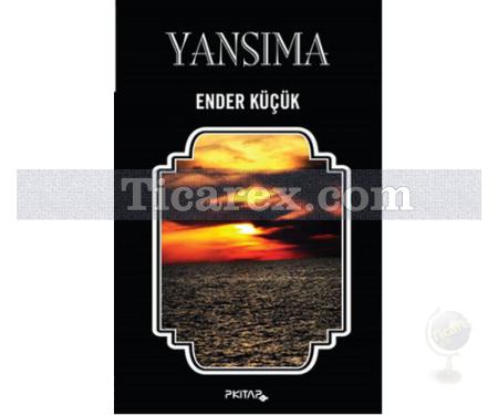 Yansıma | Ender Küçük - Resim 1