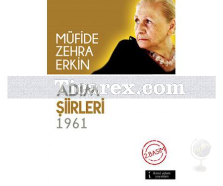 Adım Şiirleri 1961 | Müfide Zehra Erkin - Resim 1