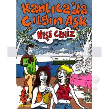 Kanlıca'da Çılgın Aşk | Neşe Cehiz