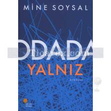 Odada Yalnız | Mine Soysal