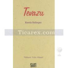 Tevazu | Karoly Fellinger