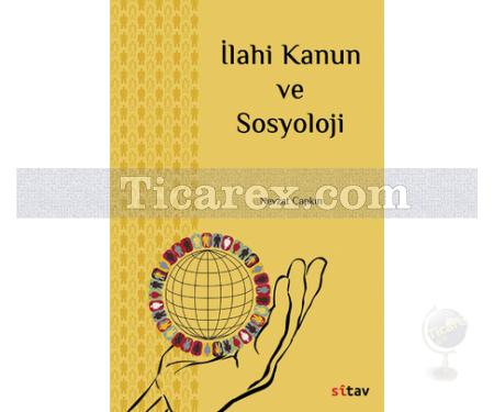 İlahi Kanun ve Sosyoloji | Nevzat Çapkın - Resim 1