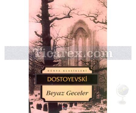 Beyaz Geceler | Fyodor Mihayloviç Dostoyevski - Resim 1