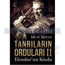 Tanrıların Orduları 2 | Elendur'un Kitabı | Nilay Noyan