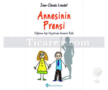 Annesinin Prensi | Jean-Claude Liaudet - Resim 1