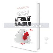 Öğrenmeyi Öğrenmede Alternatif Yaklaşımlar | Nazmi Şimşek