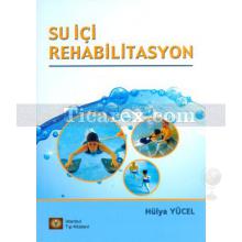 Su İçi Rehabilitasyon | Hülya Yücel