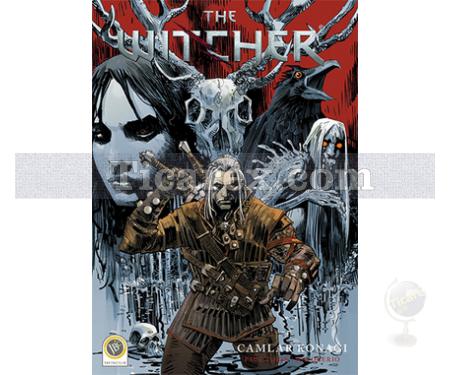 The Witcher Cilt: 1 | Camlar Konağı | Paul Tobin - Resim 1