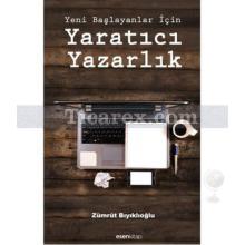 Yaratıcı Yazarlık | Zümrüt Bıyıklıoğlu