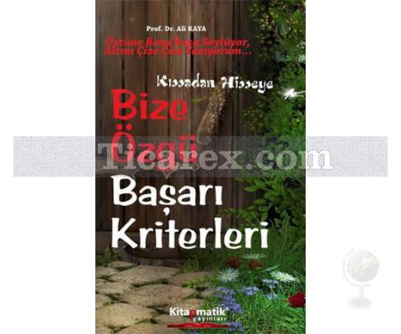 Bize Özgü Başarı Kriterleri | Ali Kaya - Resim 1