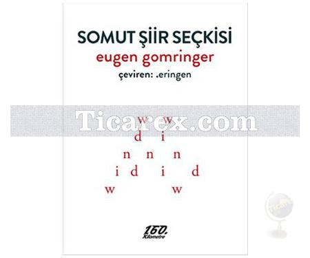 Somut Şiir Seçkisi | Eugen Gomringer - Resim 1