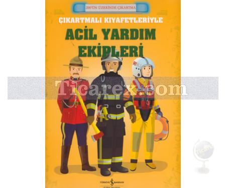 Çıkartmalı Kıyafetleriyle Acil Yardım Ekipleri | Kolektif - Resim 1