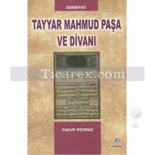 Tayyar Mahmud Paşa ve Divanı | Yakup Poyraz