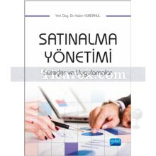 Satınalma Yönetimi | Süreçler ve Uygulamalar | Halim Yurdakul