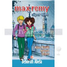 Max Remy Süper Ajan | Ajan Birliği Sahaya İniyor | Deborah Abela