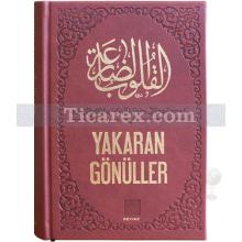 Yakaran Gönüller | El Kulubud-Dâria'nın Tercümesi | Mustafa Yılmaz