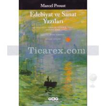 Edebiyat ve Sanat Yazıları | Marcel Proust