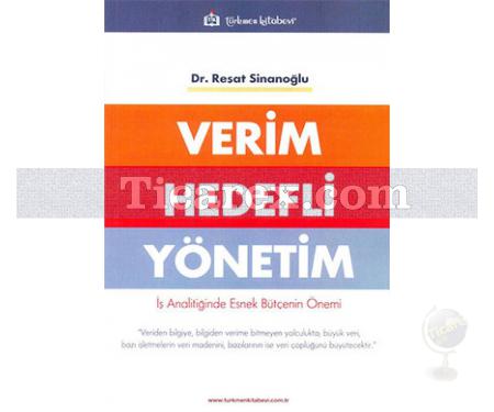 Verim Hedefli Yönetim | Reşat Sinanoğlu - Resim 1