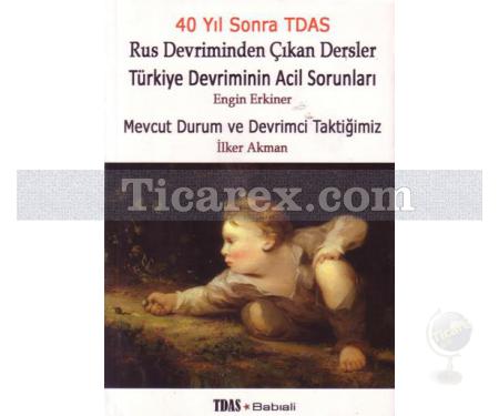 40 Yıl Sonra TDAS | Engin Erkiner, İlker Akman - Resim 1