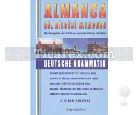 Almanca Dil Bilgisi Kılavuzu | S. Serpil Özkaynak - Resim 1