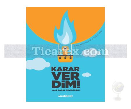 Karar Verdim | Lale Saral Develioğlu - Resim 1