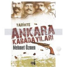 Tarihte Ankara Kabadayıları | Mehmet Özmen