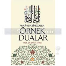 Kur'an'da Zikredilen Örnek Dualar | Davut Aydüz