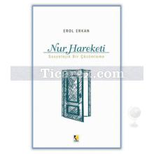 Nur Hareketi | Erol Erkan