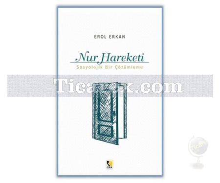 Nur Hareketi | Erol Erkan - Resim 1