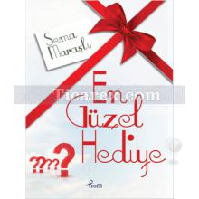 En Güzel Hediye | Sema Maraşlı