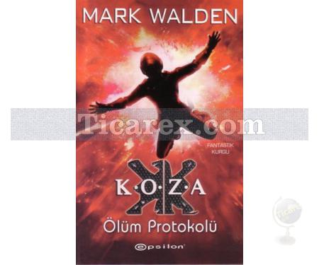 Koza - Ölüm Protokolü | Mark Walden - Resim 1