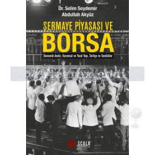 Sermaye Piyasası ve Borsa | Abdullah Akyüz, Selim Soydemir