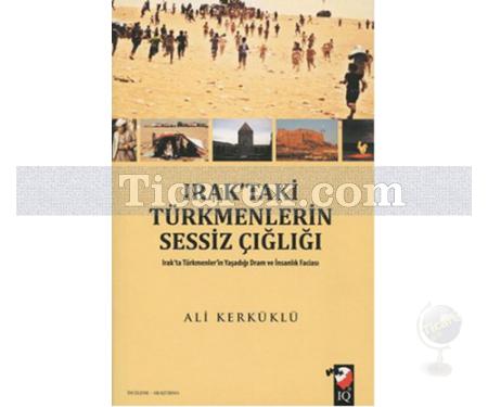 Irak'taki Türkmenlerin Sessiz Çığlığı | Ali Kerküklü - Resim 1