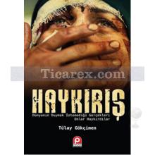 Haykırış | Tülay Gökçimen