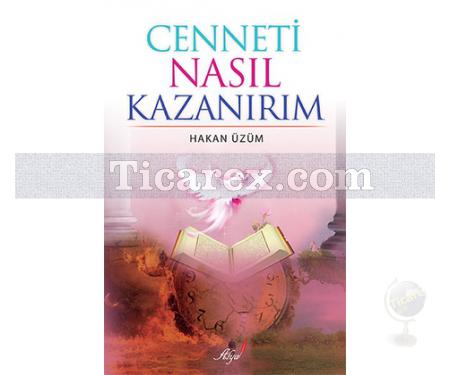 Cenneti Nasıl Kazanırım | Hakan Üzüm - Resim 1