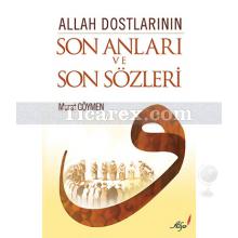 allah_dostlarinin_son_anlari_ve_son_sozleri