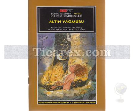 Altın Yağmuru | Grimm Kardeşler ( Jacob Grimm / Wilhelm Grimm ) - Resim 1