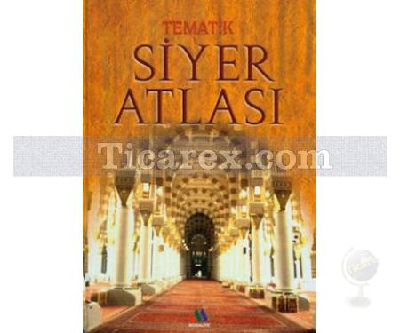 Tematik Siyer Atlası | Hasan Karibullah - Resim 1