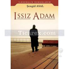 Issız Adam | Şengül Asal