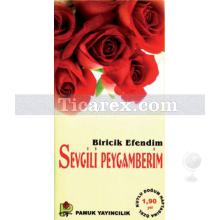 Biricik Efendim Sevgili Peygamberim | Rahmi Serin