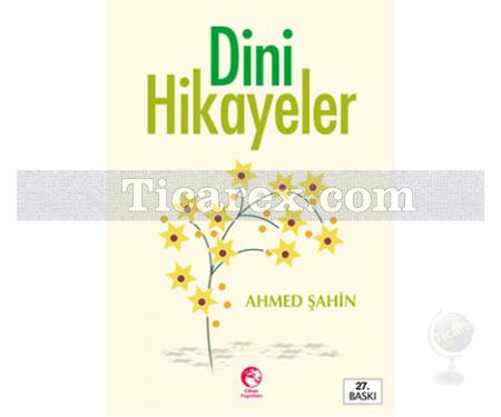 Dini Hikayeler | Ahmet Şahin - Resim 1