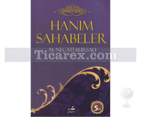 Hanım Sahabeler | M. Necati Bursalı - Resim 1