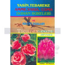 Yasin, Tebareke, Amme, Vakıa, Cuma Duhan Sureleri | Arif Pamuk