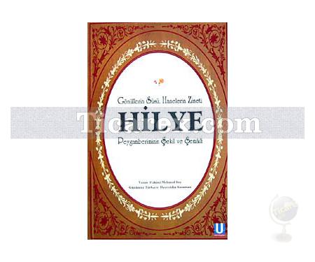 Hilye | Peygamberimizin Şekil ve Şemali | Hakani Mehmed Bey - Resim 1