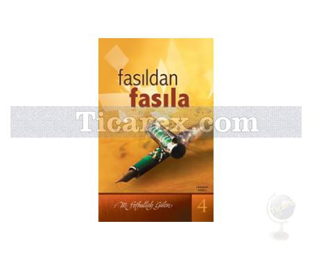 Fasıldan Fasıla 4 | M. Fethullah Gülen - Resim 1