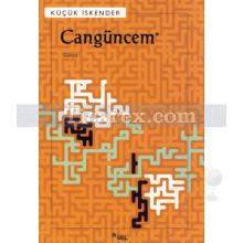 Cangüncem | Küçük İskender